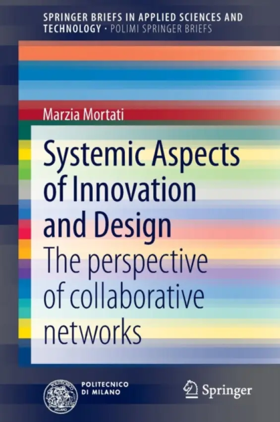 Systemic Aspects of Innovation and Design - Mortati, Marzia