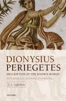 Dionysius Periegetes - Lightfoot, J. L. (Charlton Fellow and Tutor in Classics, New College, Oxford)