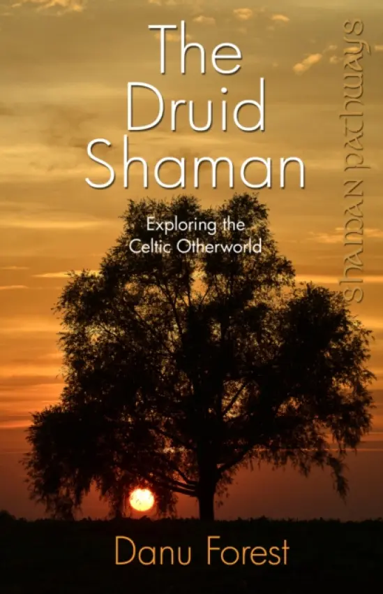 Shaman Pathways - the Druid Shaman - Forest, Danu