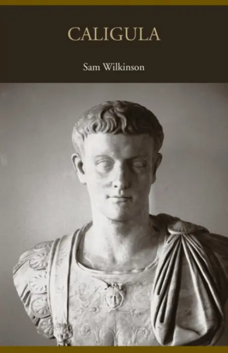 Caligula - Wilkinson, Sam