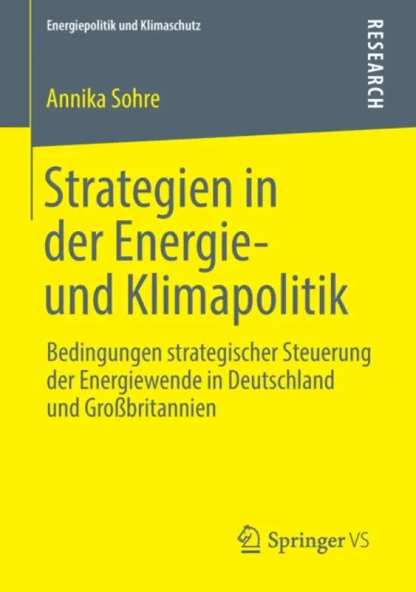 Strategien in der Energie- und Klimapolitik - Sohre, Annika
