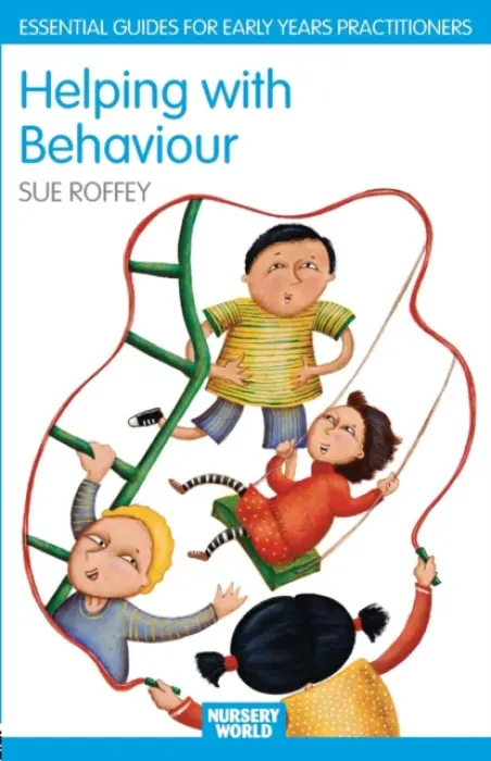 Helping with Behaviour - Roffey, Sue (University of Western Sydney, Australia)