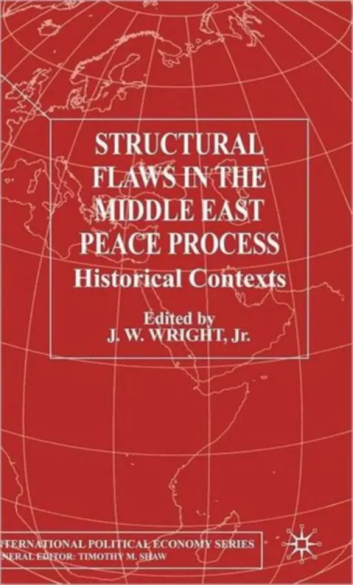 Structural Flaws in the Middle East Process
