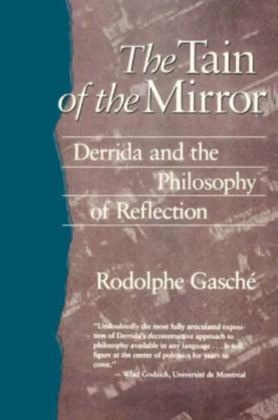 Tain of the Mirror - Gasche, Rodolphe