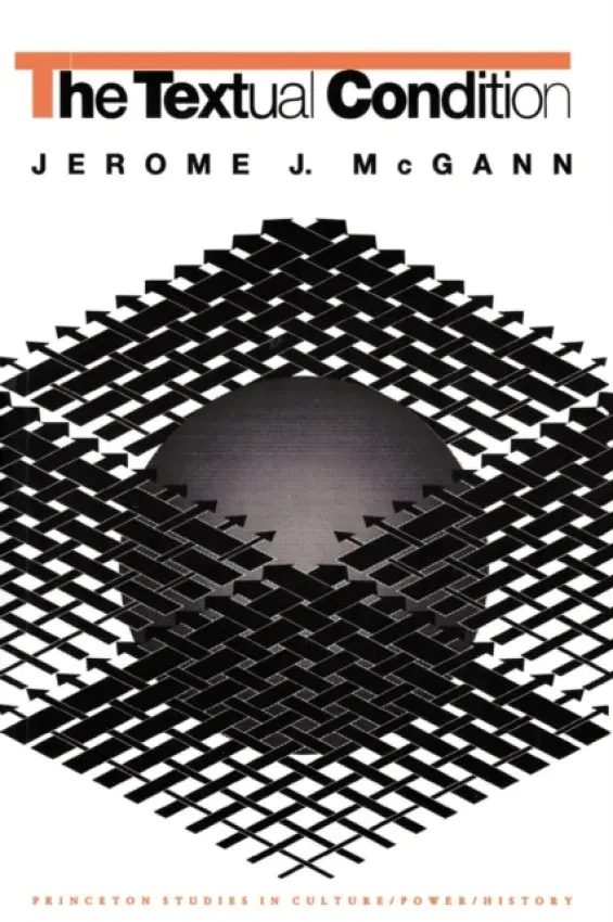 Textual Condition - McGann, Jerome J.