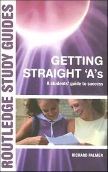 Getting Straight 'A's - Palmer, Richard (Director of General Education, Bedford School, UK)