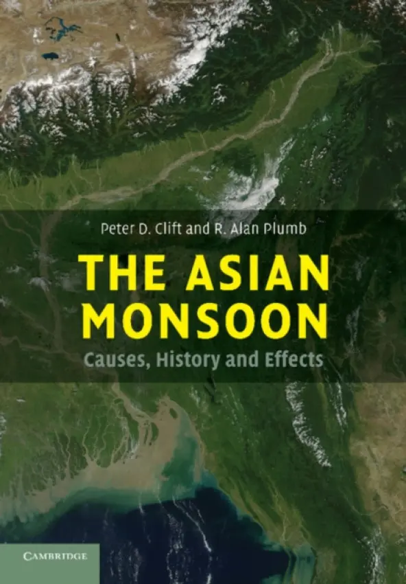 Asian Monsoon - Clift, Peter D. (University of Aberdeen) a Plumb, R. Alan (Massachusetts Institute of Technology)