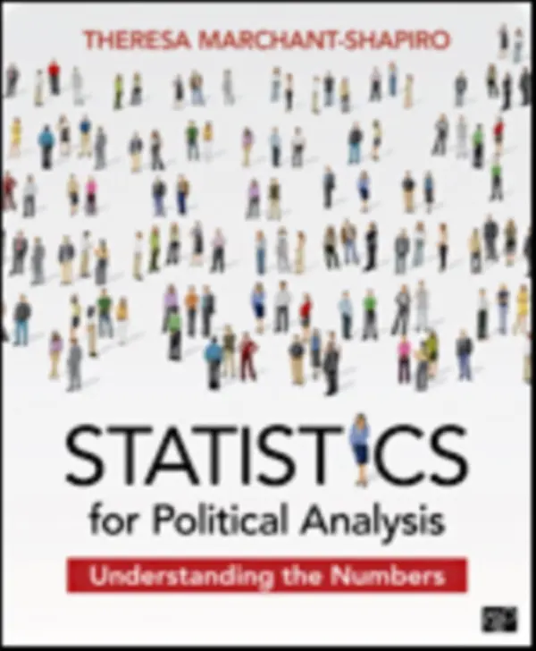 Statistics for Political Analysis - Marchant-Shapiro, Theresa