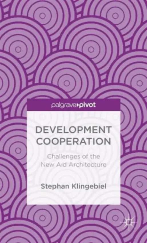 Development Cooperation - Klingebiel, S.