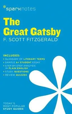 Great Gatsby SparkNotes Literature Guide - Fitzgerald, F. Scott a SparkNotes