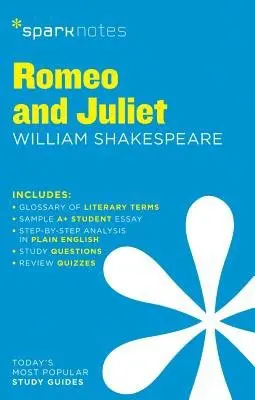Romeo and Juliet SparkNotes Literature Guide - SparkNotes a Shakespeare, William
