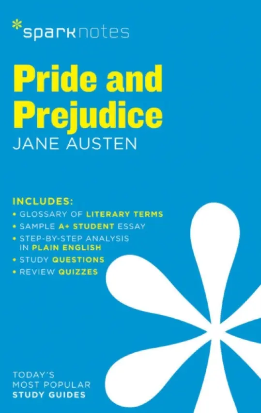 Pride and Prejudice SparkNotes Literature Guide - Austen, Jane a SparkNotes