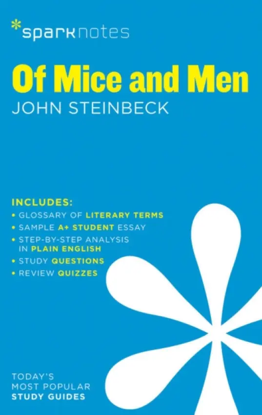 Of Mice and Men SparkNotes Literature Guide - Steinbeck, John a SparkNotes