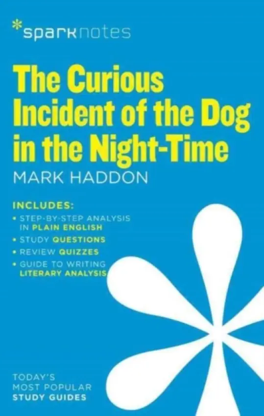 Curious Incident of the Dog in the Night-Time (SparkNotes Literature Guide) - Haddon, Mark a SparkNotes