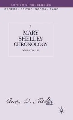Mary Shelley Chronology - Garrett, M.