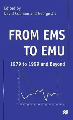 From EMS to EMU: 1979 to 1999 and Beyond