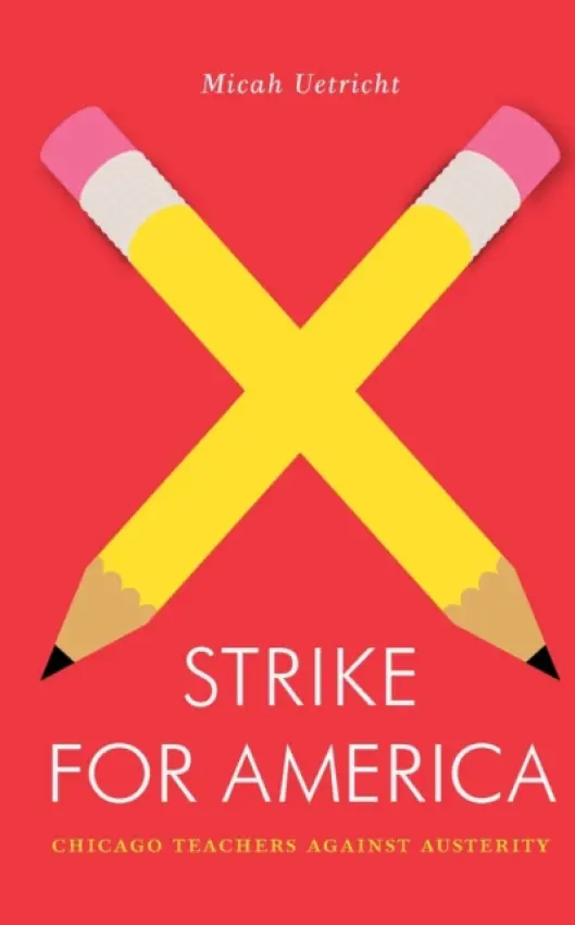 Strike for America - Uetricht, Micah