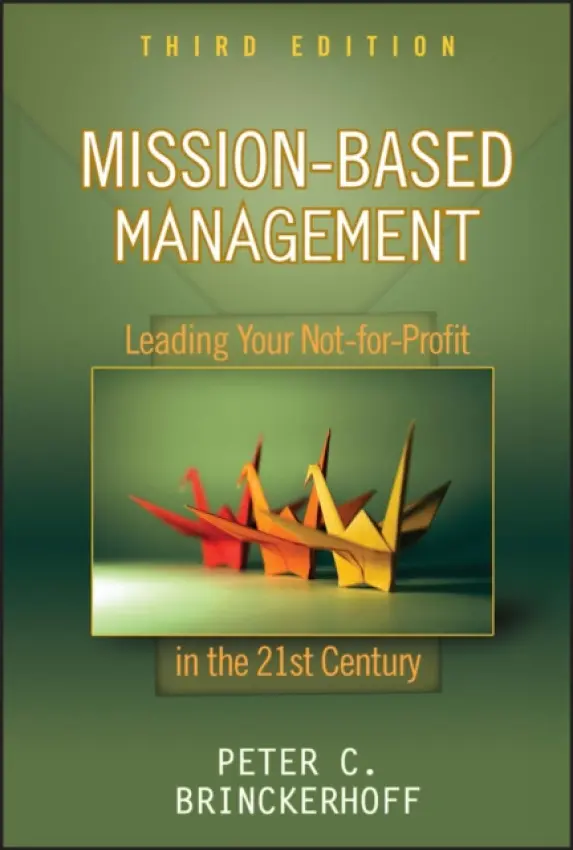 Mission-Based Management - Brinckerhoff, Peter C. (Corporate Alternatives, Inc.)