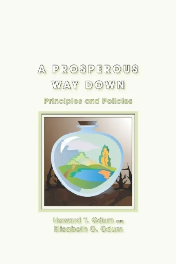 Prosperous Way Down - Odum, Howard T. a Odum, Elisabeth C.