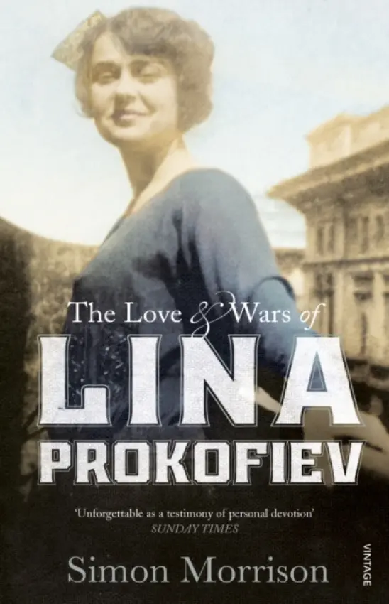 Love and Wars of Lina Prokofiev - Morrison, Simon