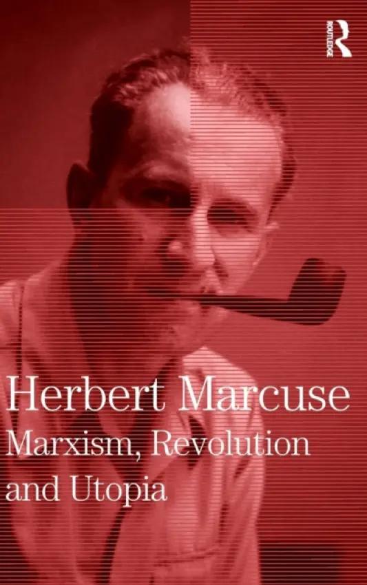 Marxism, Revolution and Utopia - Marcuse, Herbert