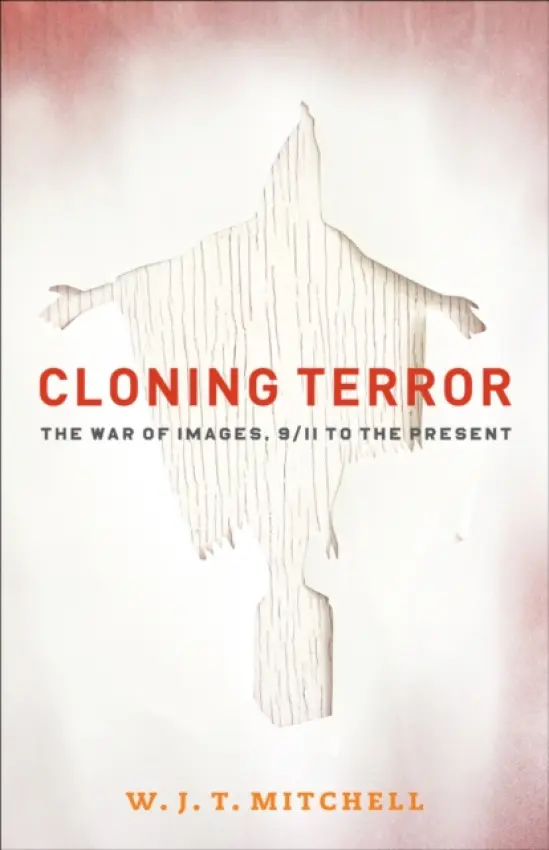 Cloning Terror - Mitchell, W. J. T.