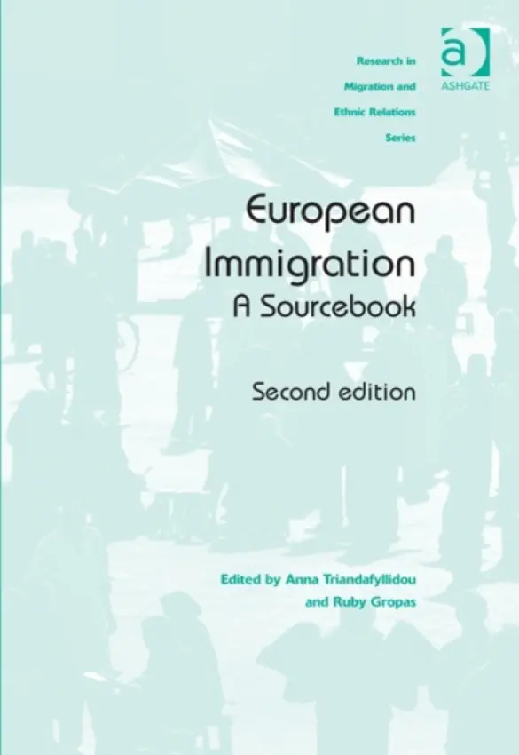 European Immigration - Triandafyllidou, Anna a Gropas, Ruby