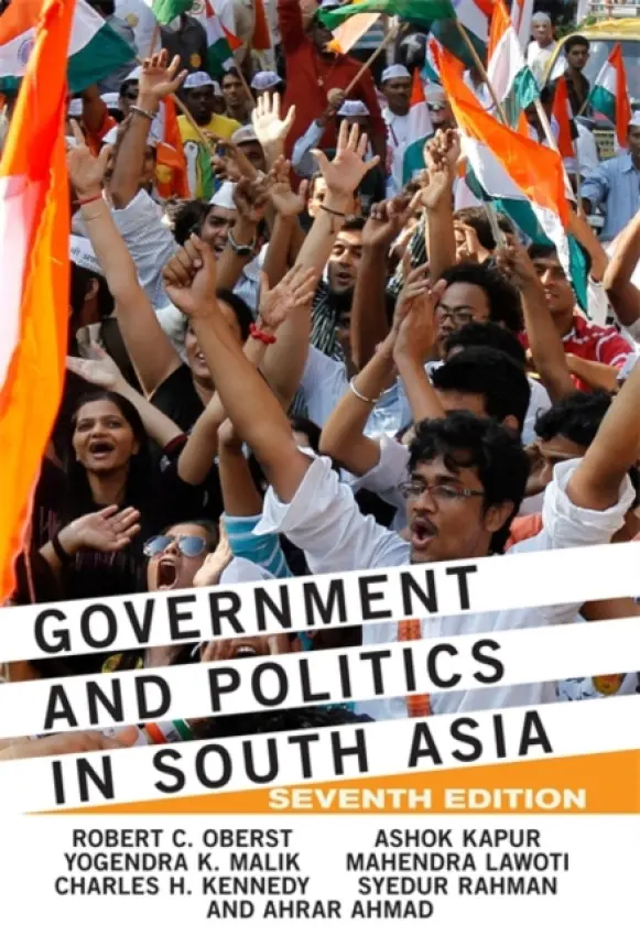Government and Politics in South Asia - Oberst, Robert C