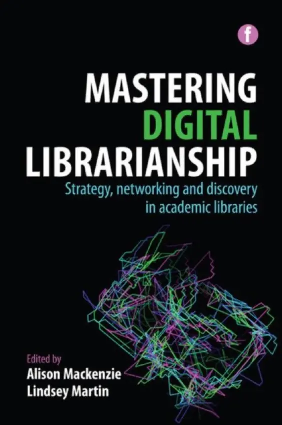 Mastering Digital Librarianship