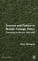 Success and Failure in British Foreign Policy - Mangold, P.