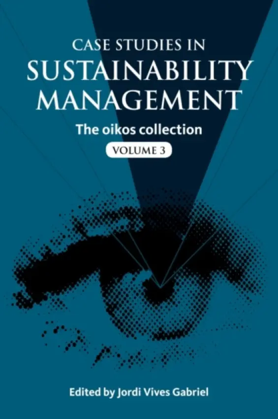 Case Studies in Sustainability Management