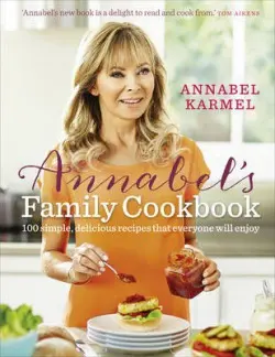 Annabel's Family Cookbook - Karmel, Annabel
