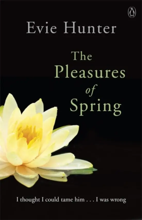 Pleasures of Spring - Hunter, Evie