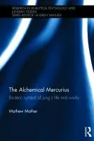 Alchemical Mercurius - Mather, Mathew (LIT Clonmel, Ireland)