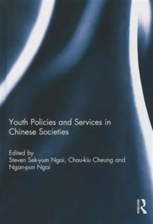 Youth Policies and Services in Chinese Societies
