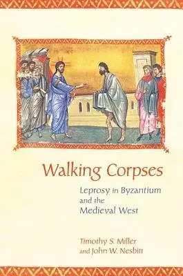 Walking Corpses - Miller, Timothy S. a Nesbitt, John W.