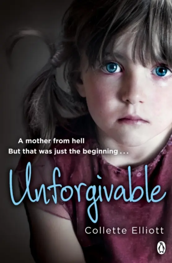 Unforgivable - Elliott, Collette
