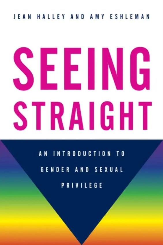 Seeing Straight - Halley, Jean a Eshleman, Amy