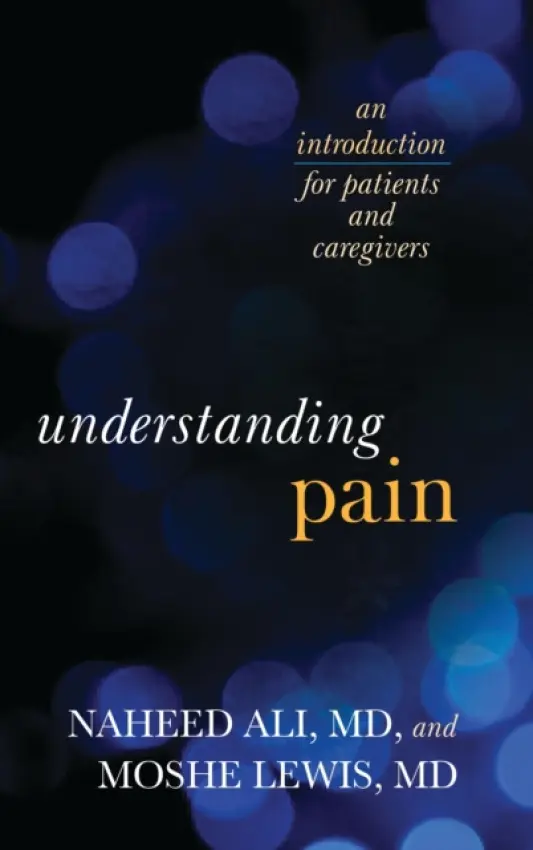Understanding Pain - Ali, Naheed a Lewis, Moshe