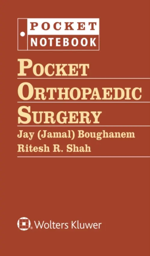 Pocket Orthopaedic Surgery - Boughanem, Jamal a Shah, Dr. Ritesh R