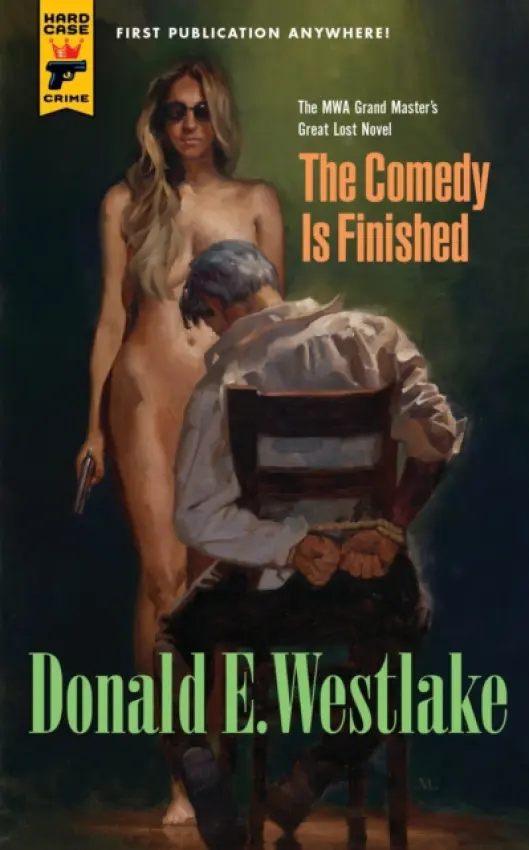 Comedy is Finished - Westlake, Donald E.