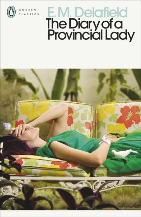 Diary of a Provincial Lady - Delafield, E.M.