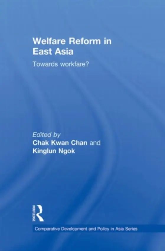 Welfare Reform in East Asia