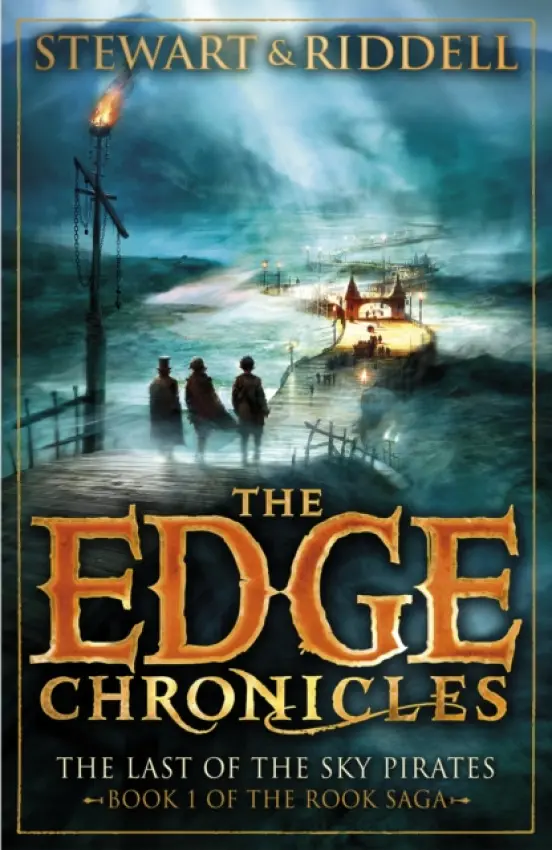 Edge Chronicles: The Last of the Sky Pirates - Stewart, Paul a Riddell, Chris