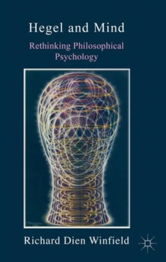 Hegel and Mind - Winfield, Richard Dien