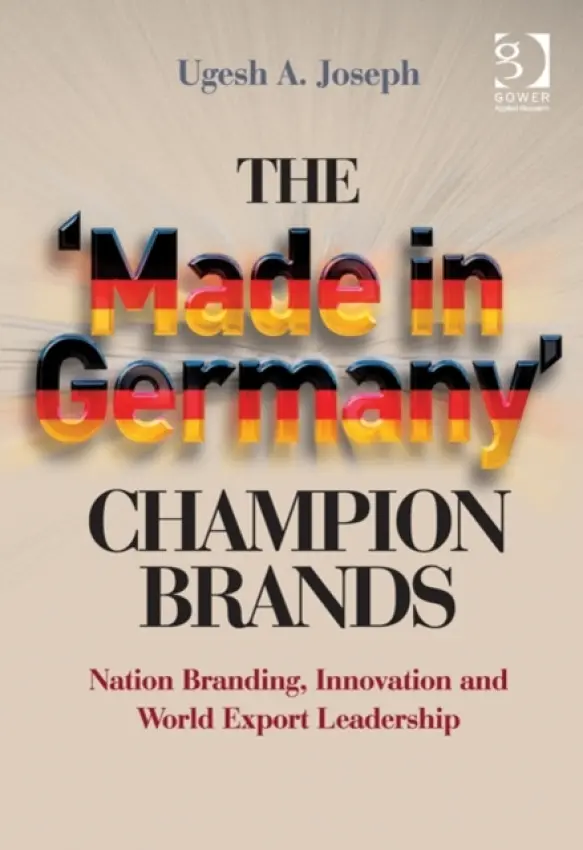 'Made in Germany' Champion Brands - Joseph, Ugesh A.