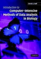 Introduction to Computer-Intensive Methods of Data Analysis in Biology - Roff, Derek A. (University of California, Riverside)