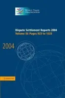Dispute Settlement Reports 2004 - World Trade Organization