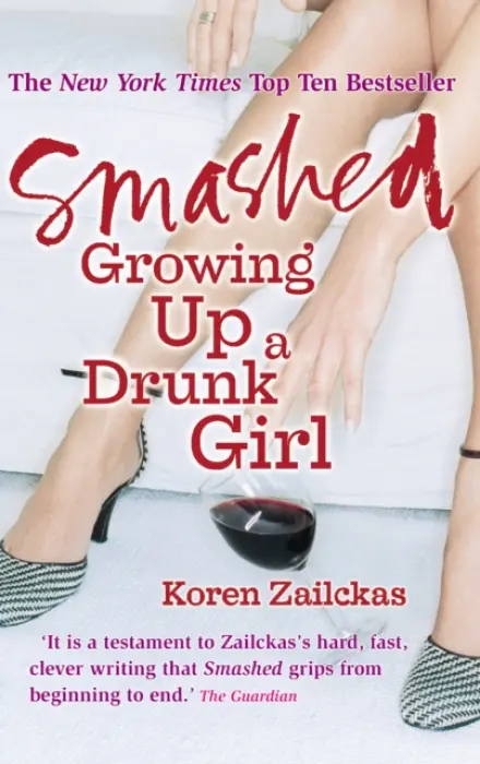 Smashed - Zailckas, Koren