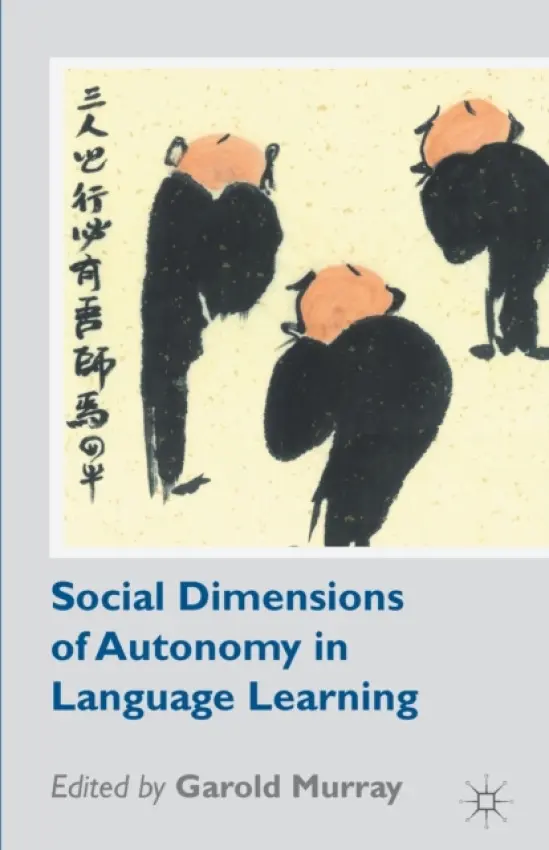 Social Dimensions of Autonomy in Language Learning
